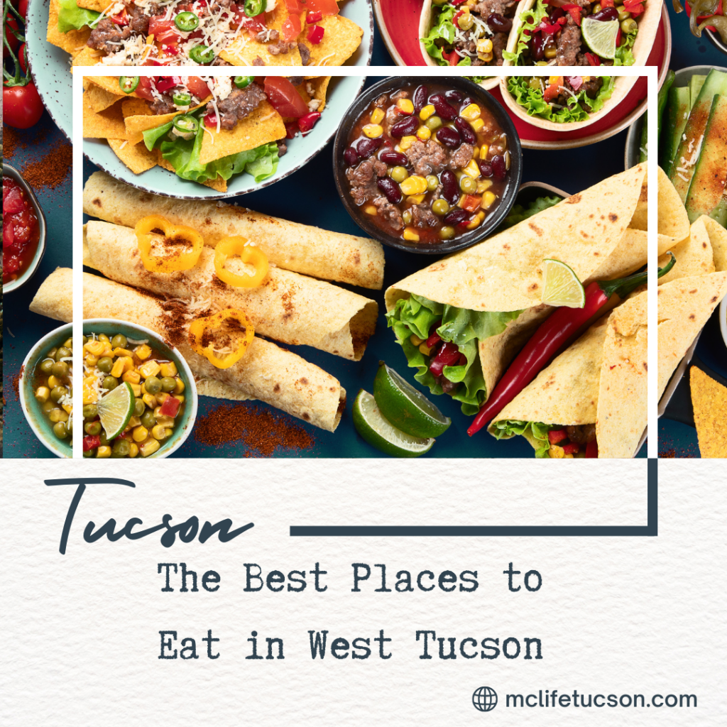 Places to Eat in West Tucson MCLife Tucson Apartment Communities