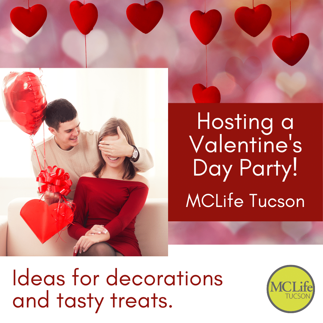 Hosting a Valentine's Day Party! MCLife Tucson Apartment Communities